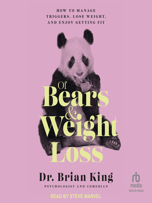 cover image of Of Bears and Weight Loss